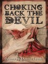 Imagen de portada para Choking Back the Devil